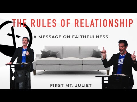 The Rules of Relationship | Faithfulness