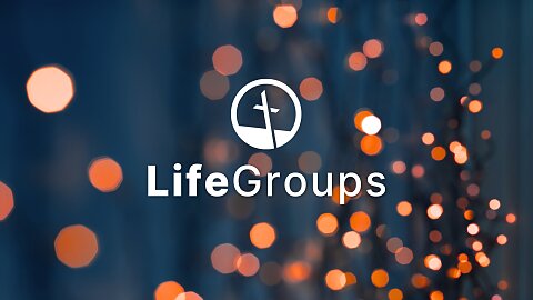 LifeGroups